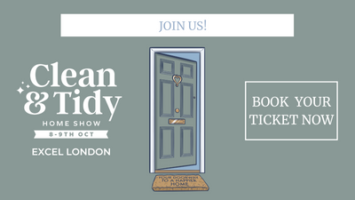 Find us at the Clean & Tidy Home Show on 8th & 9th October