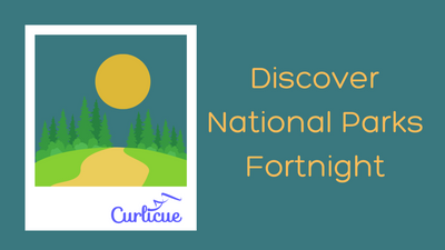 Discover National Parks Fortnight